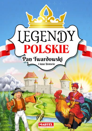 9788366330344 Legendy polskie. Pan Twardowski i inne historie