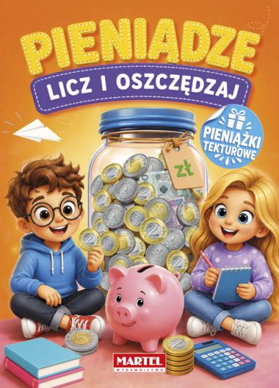 Pieniądze. Licz i oszczędzaj (1)