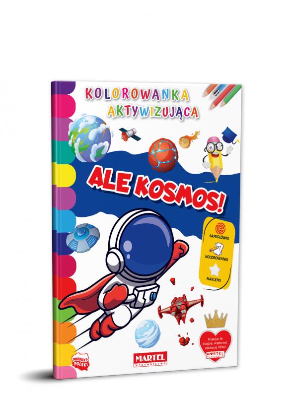 Kolorowanka Aktywizująca Z Naklejkami Ale Kosmos 8494