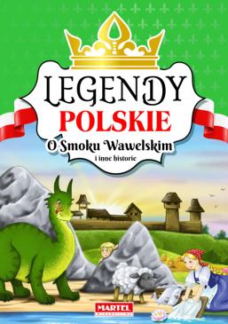 9788366330351 Legendy polskie. O smoku Wawelskim i inne historie