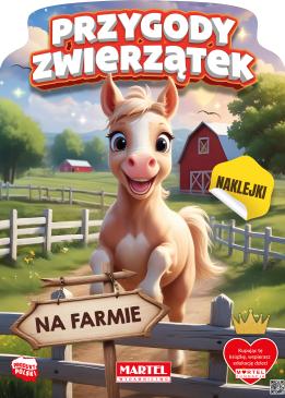 Kolorowanka z naklejkami Przygody zwierzątek na farmie