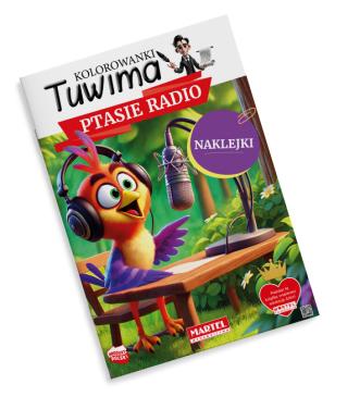 Kolorowanka z naklejkami Tuwima. Ptasie radioi z naklejkami