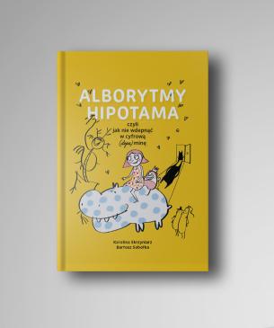 Obrazek 2 dla: Alborytmy hipotama, czyli jak nie wdepnąć w cyfrową (dopa)minę