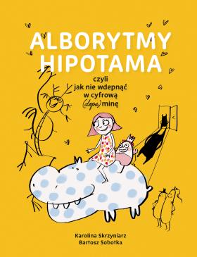 Obrazek dla: Alborytmy hipotama, czyli jak nie wdepnąć w cyfrową (dopa)minę